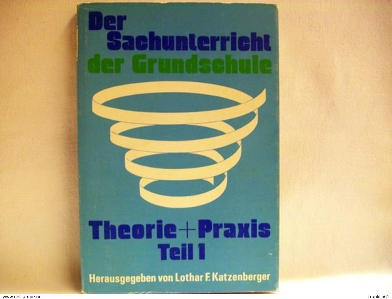 Der  Sachunterricht Der Grundschule In Theorie Und Praxis - School Books