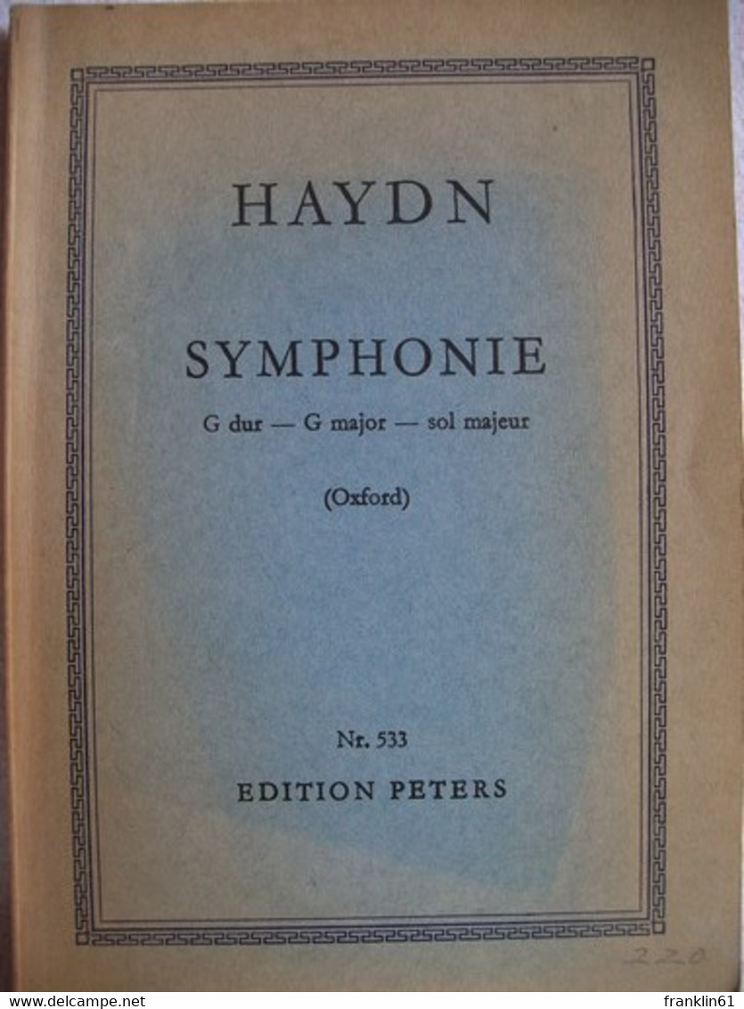 Haydn, Symphonie G Dur - G Major - Sol Majeur - Music