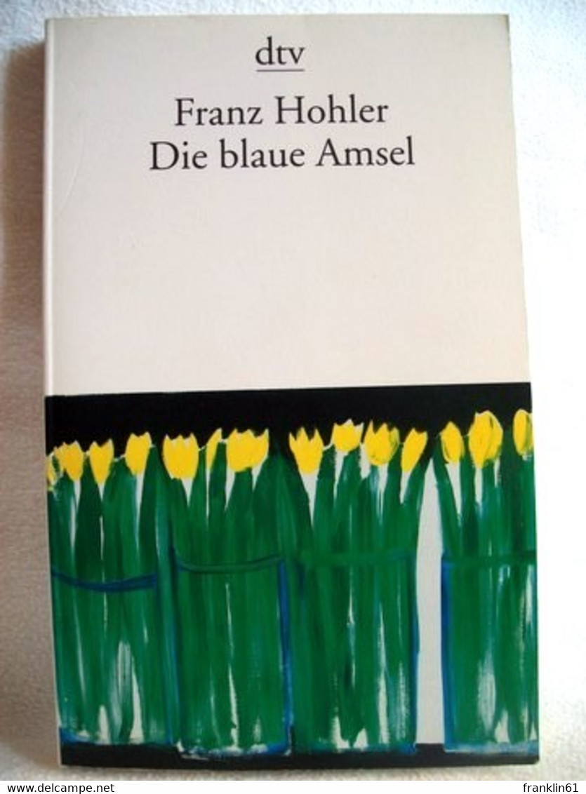 Die  Blaue Amsel - Sonstige & Ohne Zuordnung