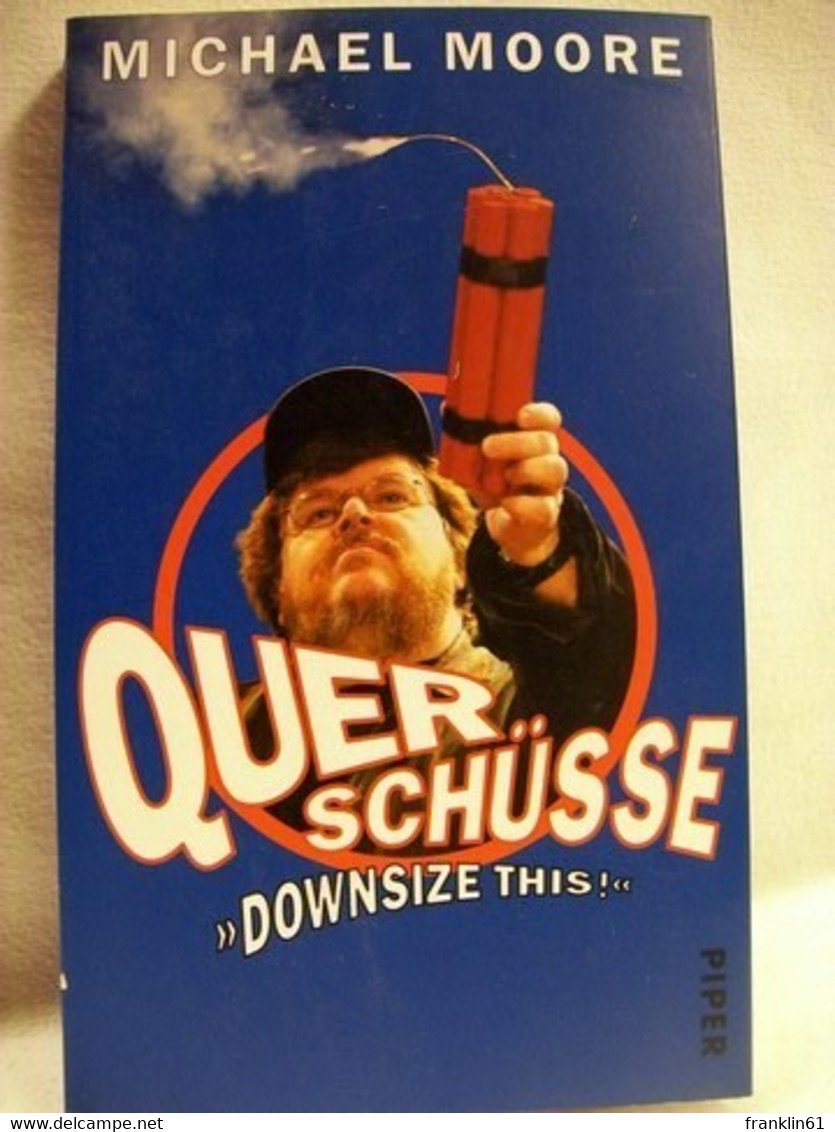 Querschüsse = Downsize This! - Other & Unclassified