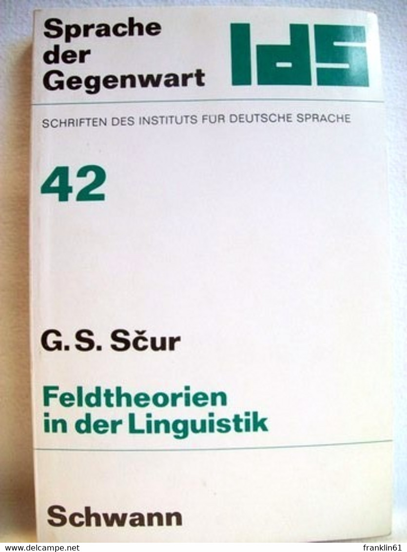 Feldtheorien In Der Linguistik; 42 - Lexiques