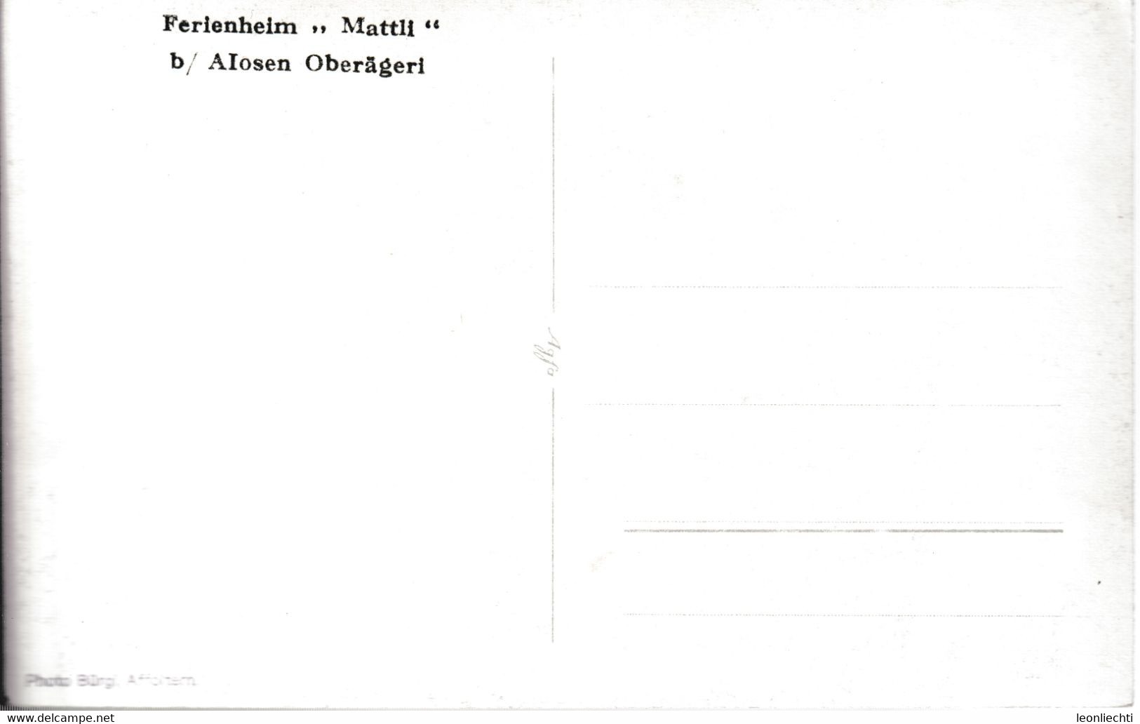 AK. Ferienheim " Mattli " Bei Alosen Oberägeri - Oberägeri