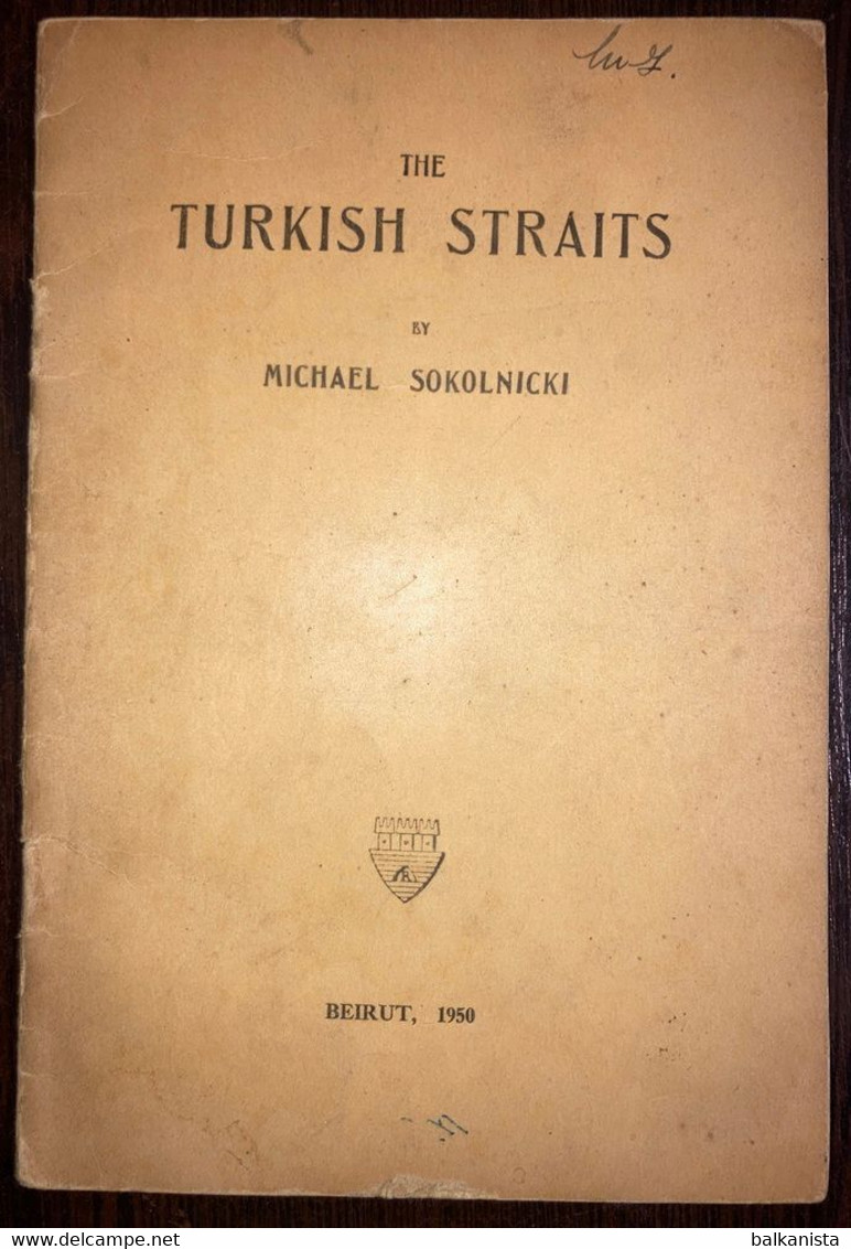 The Turkish Straits Michael Sokolnicki 1950 - Nahost