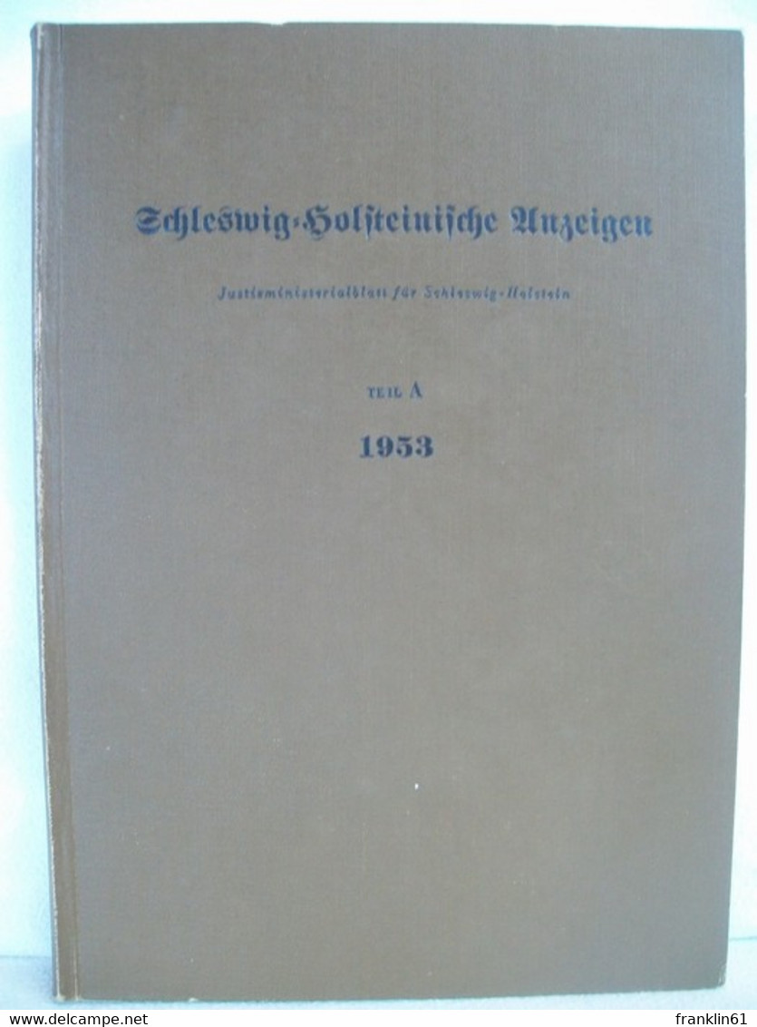 Schleswig-Holsteinische Anzeigen. Justizministerialblatt Für Schleswig-Holstein. - Glossaries
