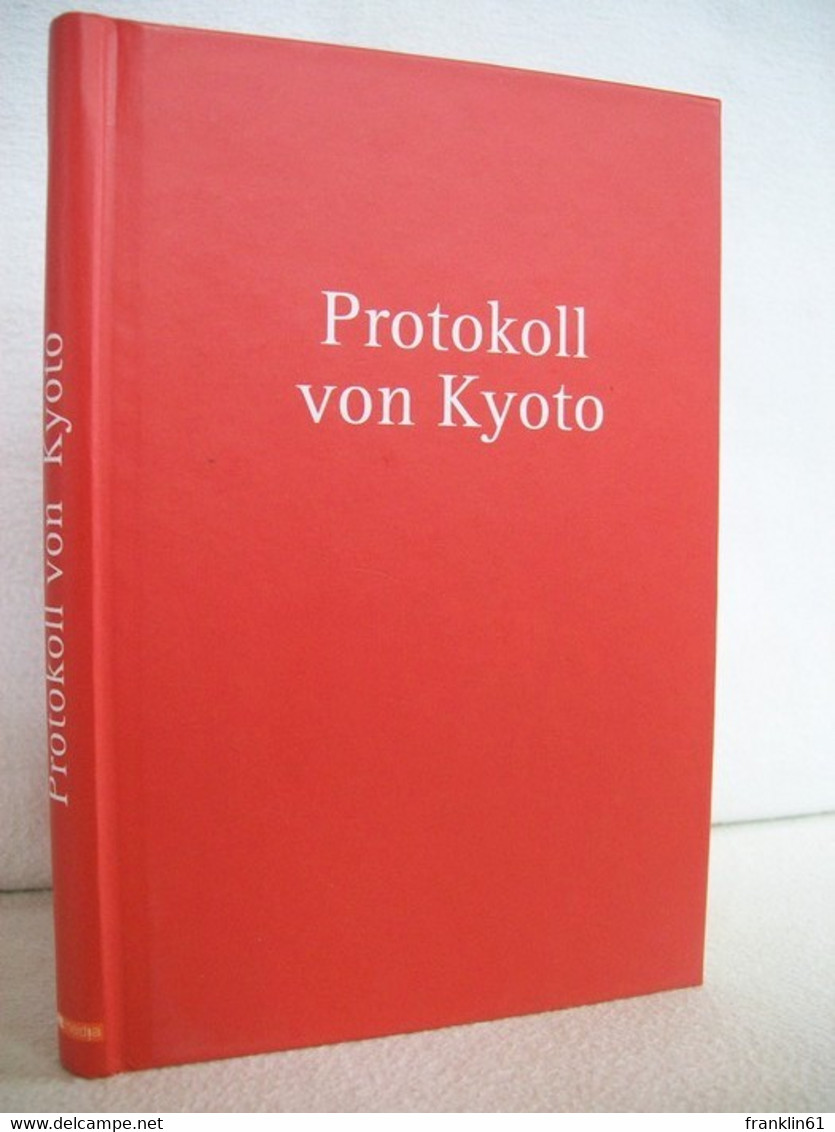 Protokoll Von Kyoto - Politique Contemporaine