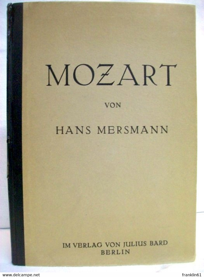 Mozart Von Hans Mersmann. - Musique
