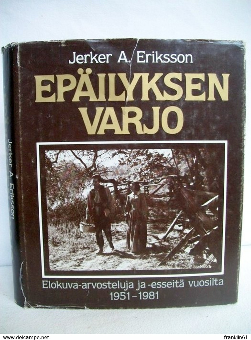 Epäilyksen Varjo     ELOKUVA-ARVOSTELUJA JA -ESSEITÄ VUOSILTA 1951-1981 - Théâtre & Danse
