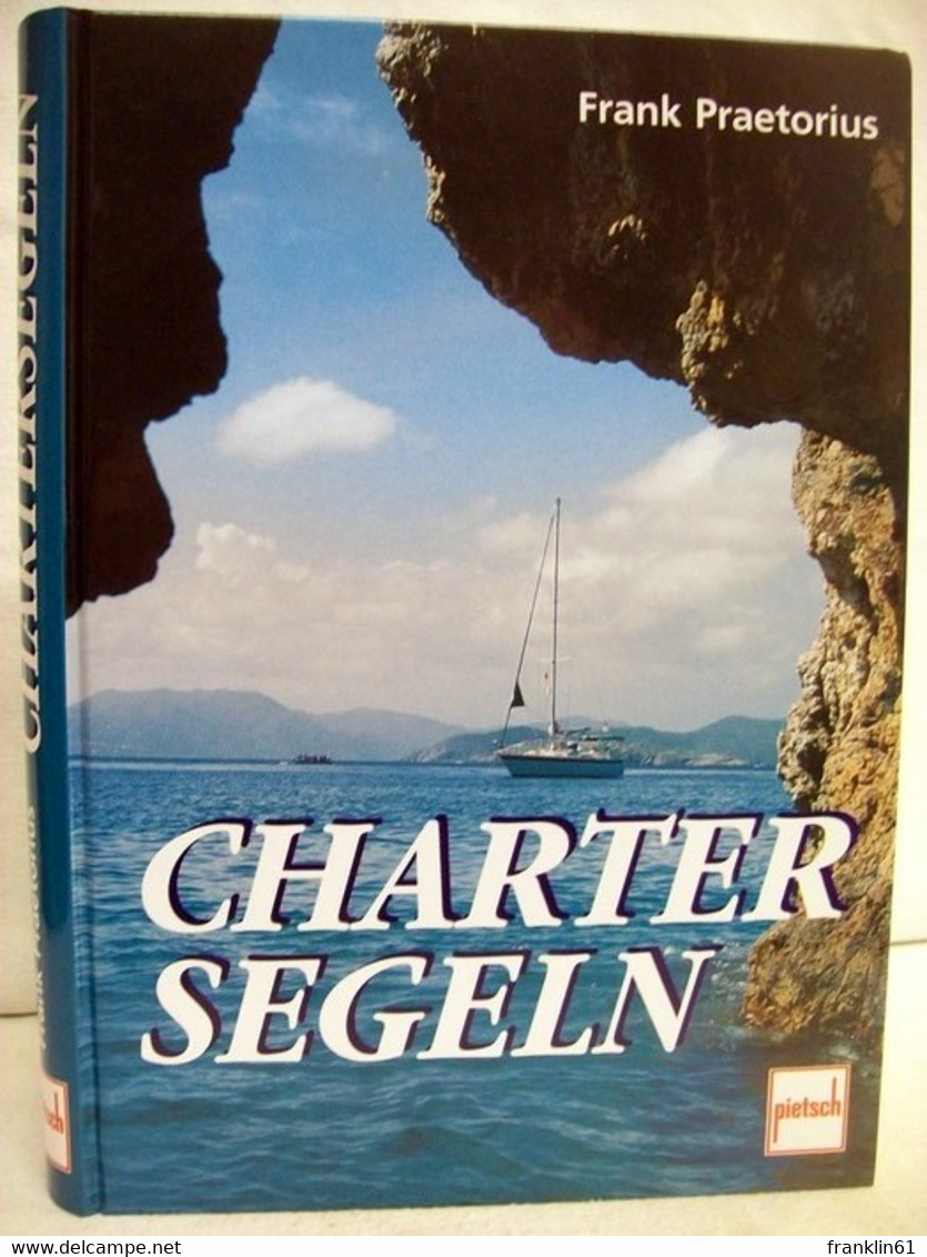 Chartersegeln. - Sport