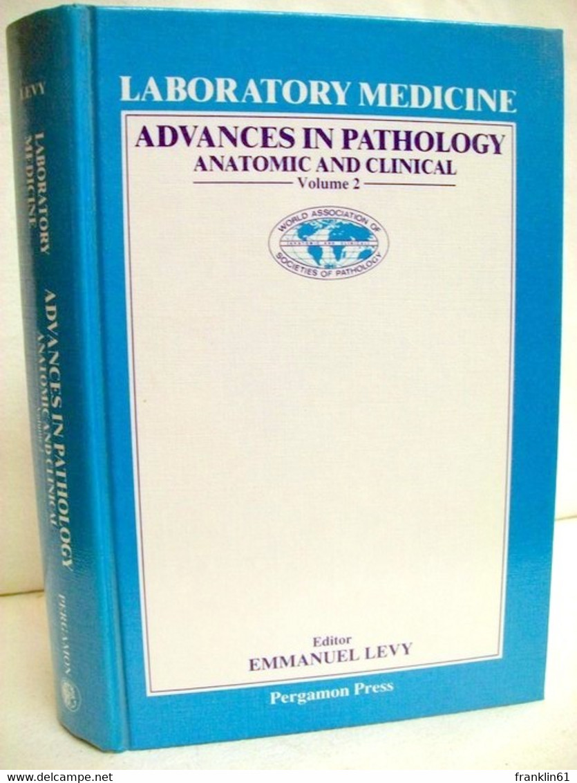 Laboratory Medicine: Advances In Pathology: World Congress Proceedings: 2 (Anatomic And Clinical) - Gezondheid & Medicijnen