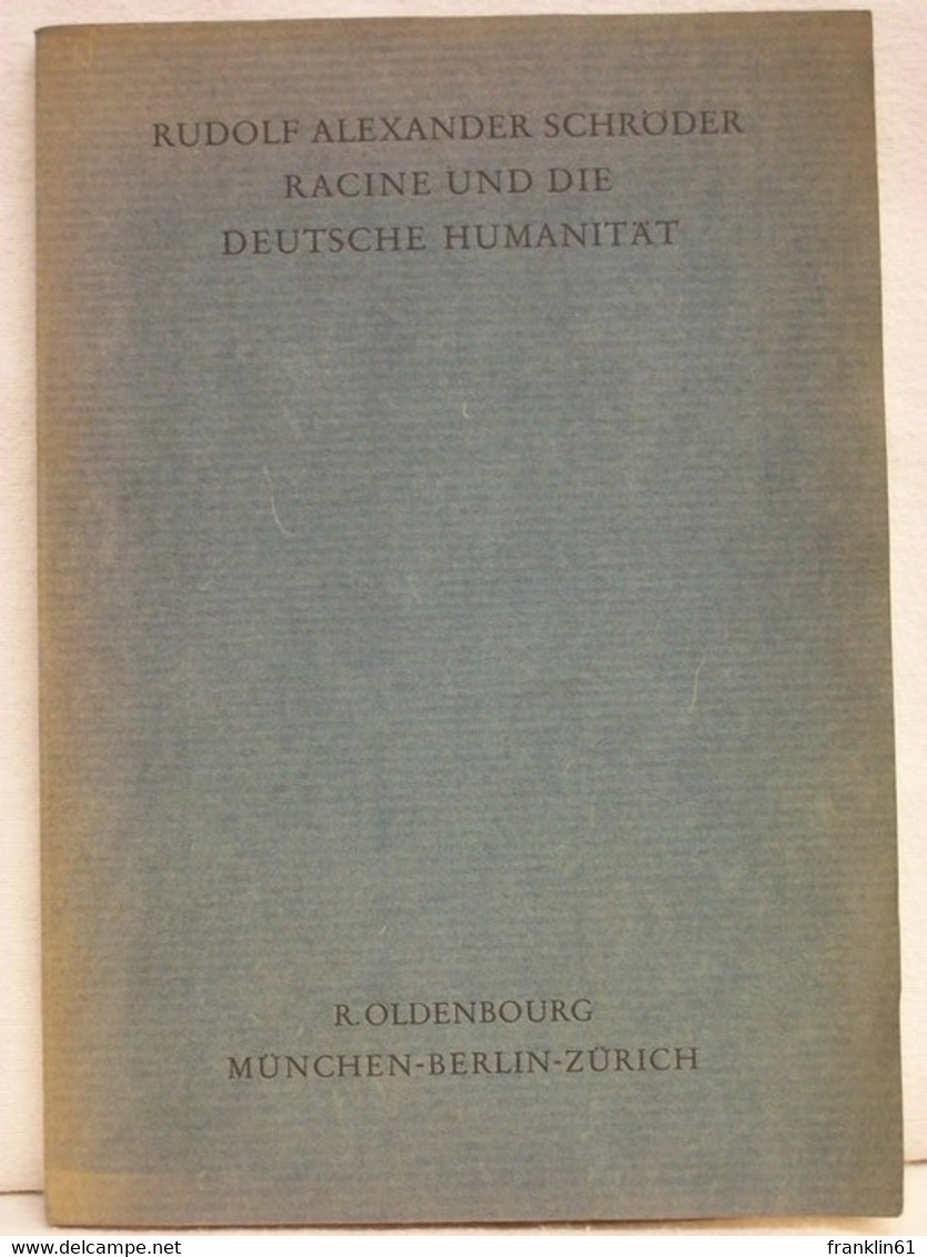 Racine Und Die Deutsche Humanität - Philosophy