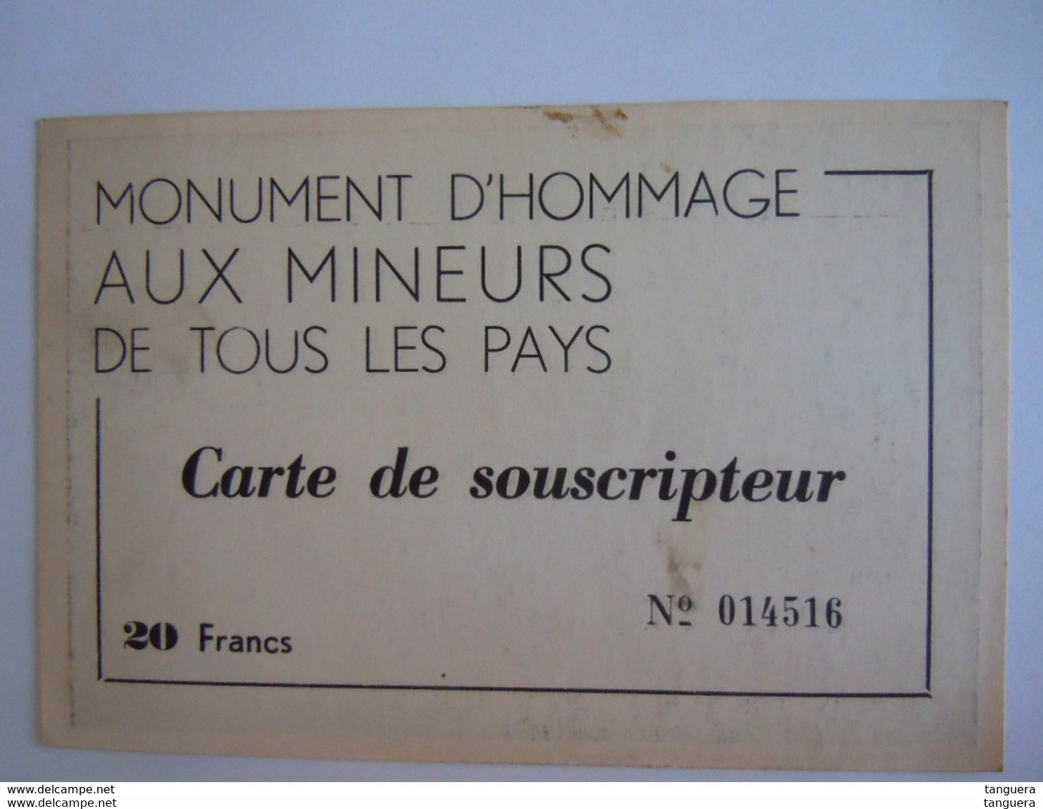 Monument D'hommage Aux Mineurs De Tous Les Pays Carte De Souscripteur Voire Scan Dos - Other & Unclassified