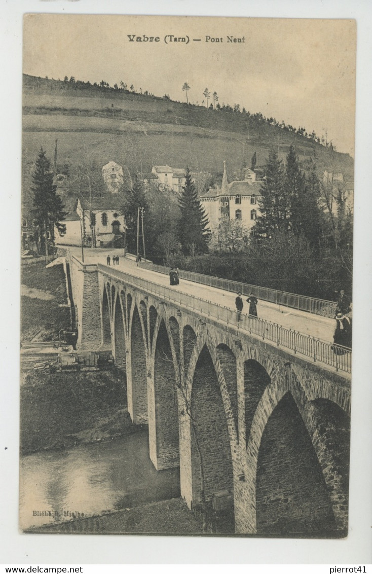 VABRE - Pont Neuf - Vabre