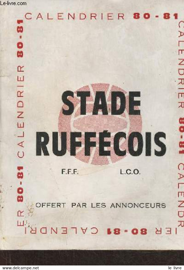 Stade Ruffécois Calendrier 80-81 - Collectif - 1980 - Agendas & Calendarios