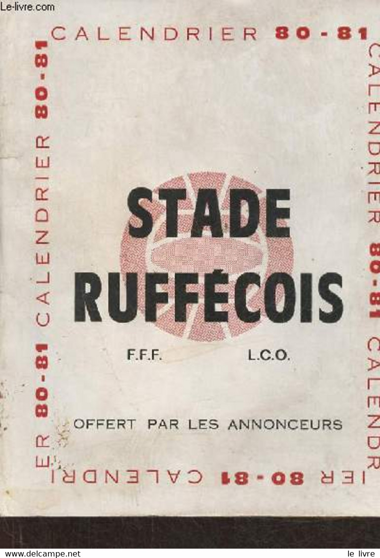 Stade Ruffécois Calendrier 80-81 - Collectif - 1980 - Agende & Calendari