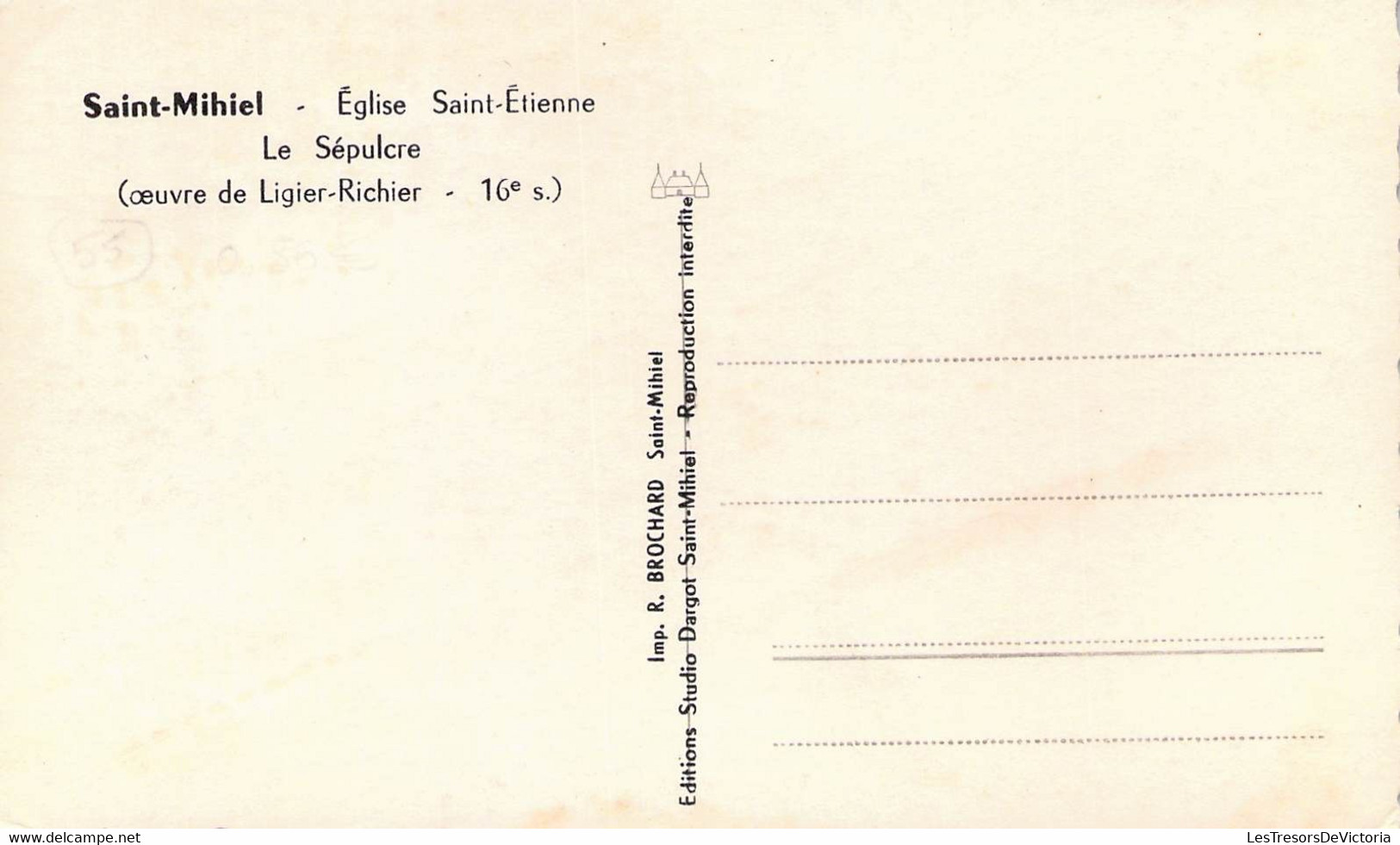 CPA 55 - Saint MIHIEL - Le Sépulcre - Eglise Saint Etienne Edition Studio Dargot St Mihiel - Saint Mihiel