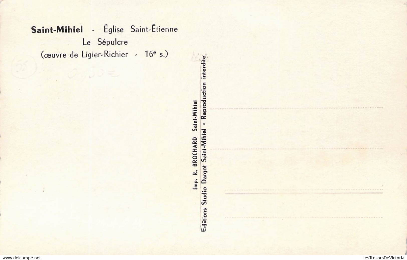 CPA 55 - Saint MIHIEL - Le Sépulcre - Eglise Saint Etienne Edition Studio Dargot St Mihiel - Saint Mihiel