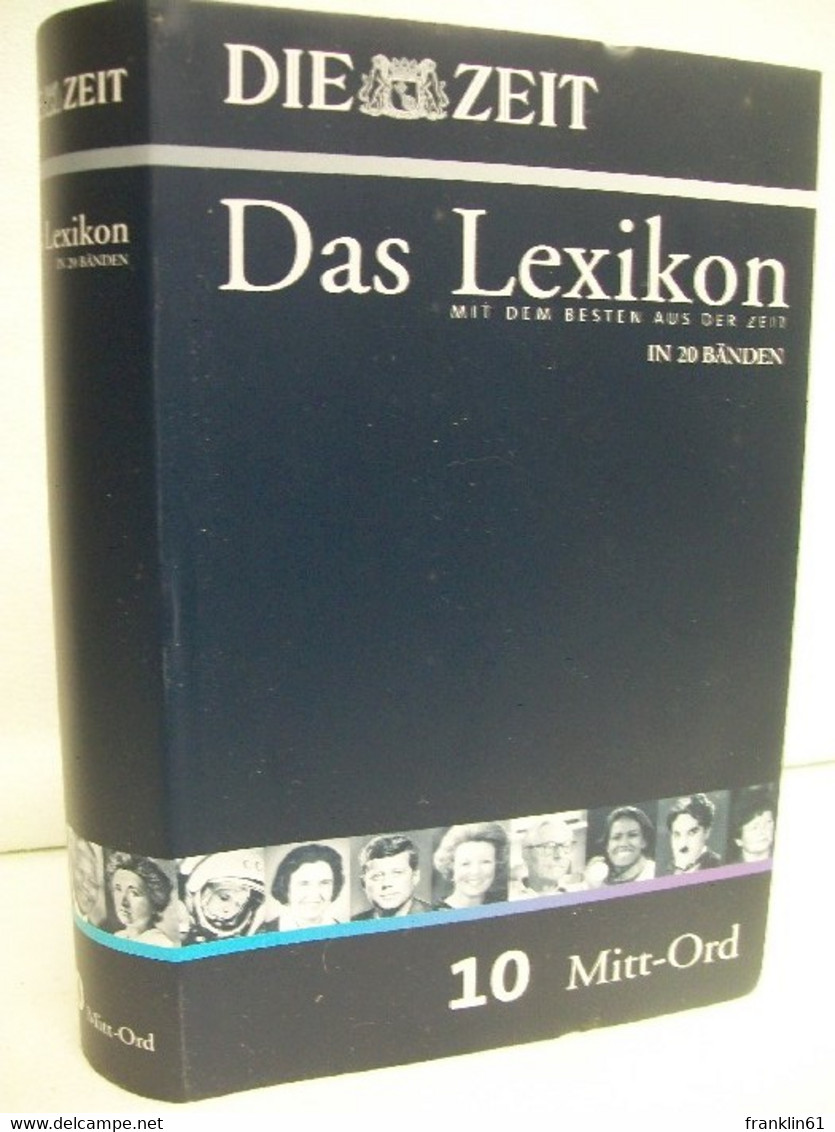 DIE ZEIT. Das Lexikon. Bd. 10 Mitt-Ord - Glossaries