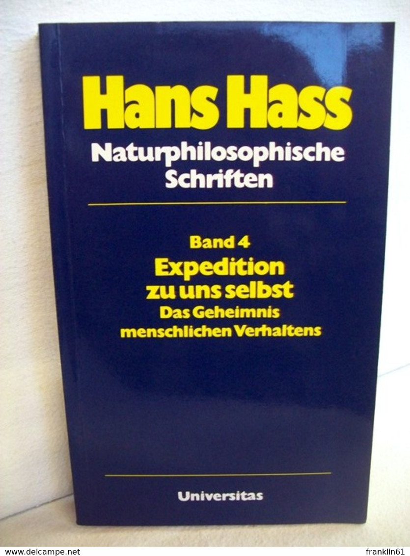 Expedition Zu Uns Selbst, Naturphilosophische Schriften Band 4 - Philosophy