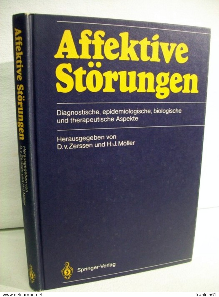 Affektive Störungen : Diagnost., Epidemiolog., Biolog. U. Therapeut. Aspekte. - Medizin & Gesundheit