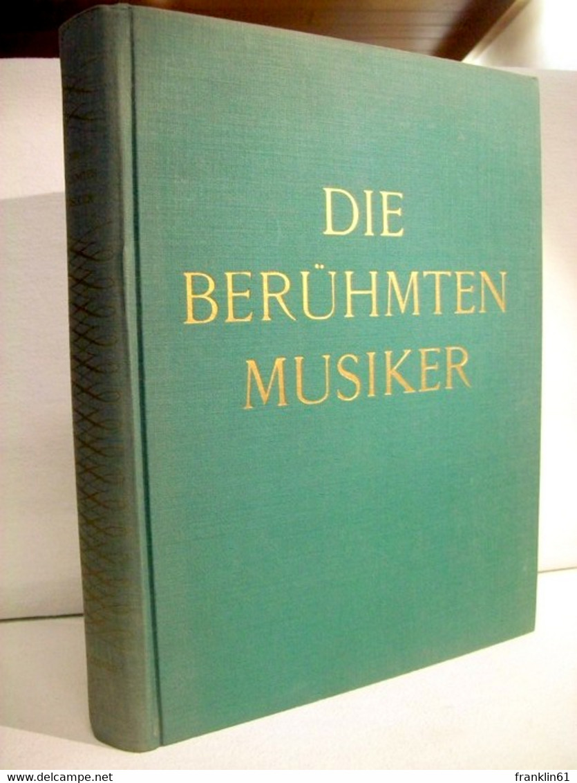 Die Berühmten Musiker. - Musik