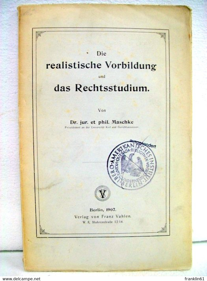 Die Realistische Vorbildung Und Das Rechtsstudium - Droit