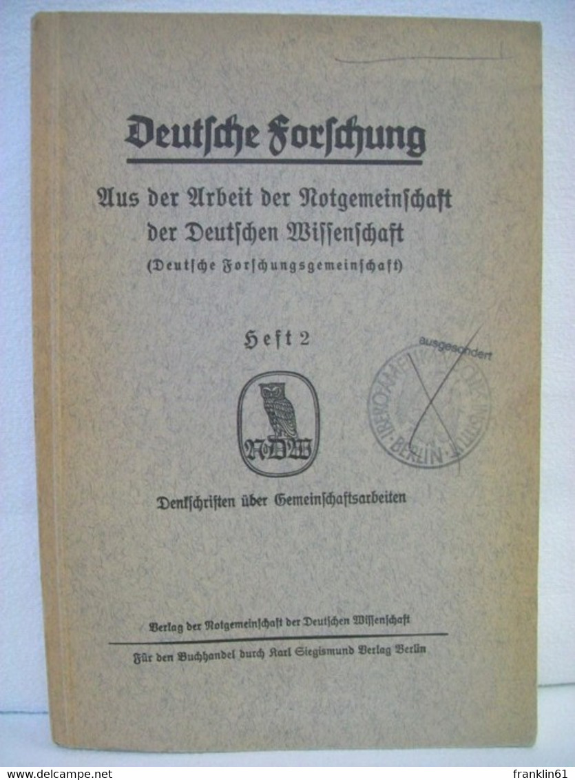 Deutsche Forschung: Aus Der Arbeit Der Notgemeinschaft Der Deutschen Wissenschaft,  Heft 2 - Sonstige & Ohne Zuordnung