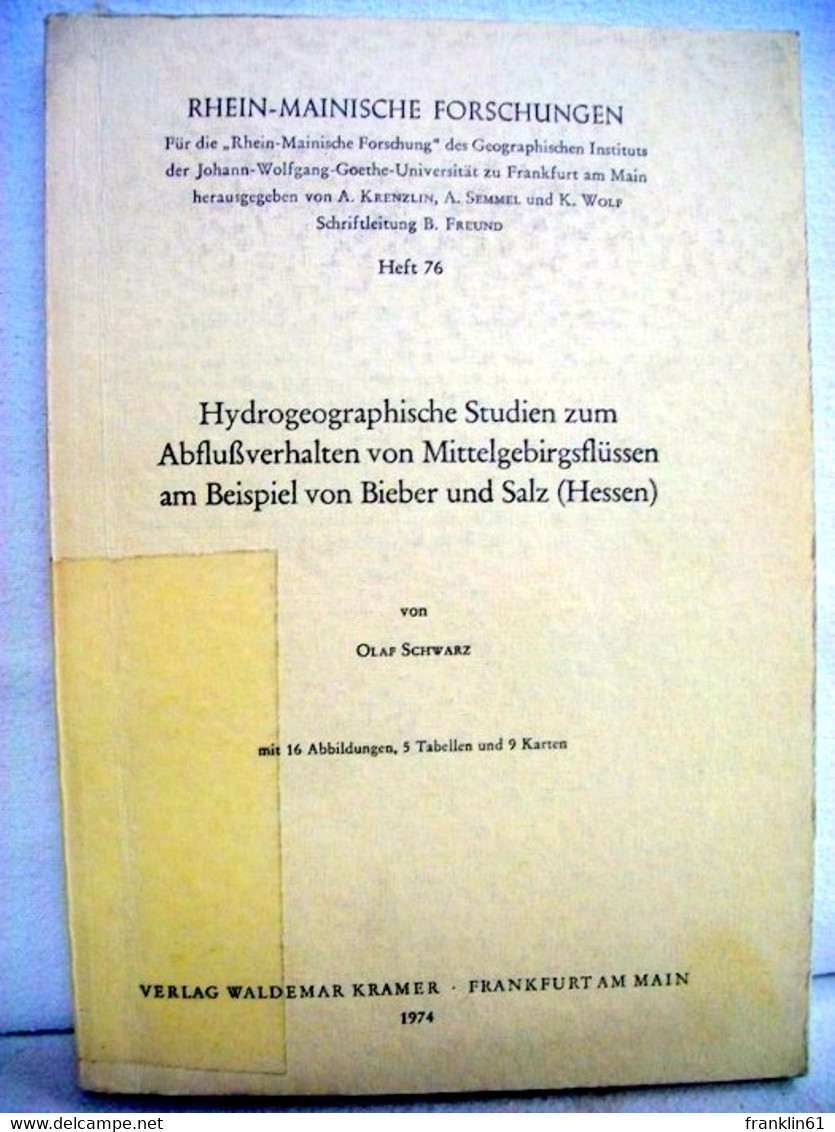 Hydrogeographische Studien Zum Abflußverhalten Von Mittelgebirgsflüssen Am Beispiel Von Bieber Und Salz (Hesse - Sonstige & Ohne Zuordnung