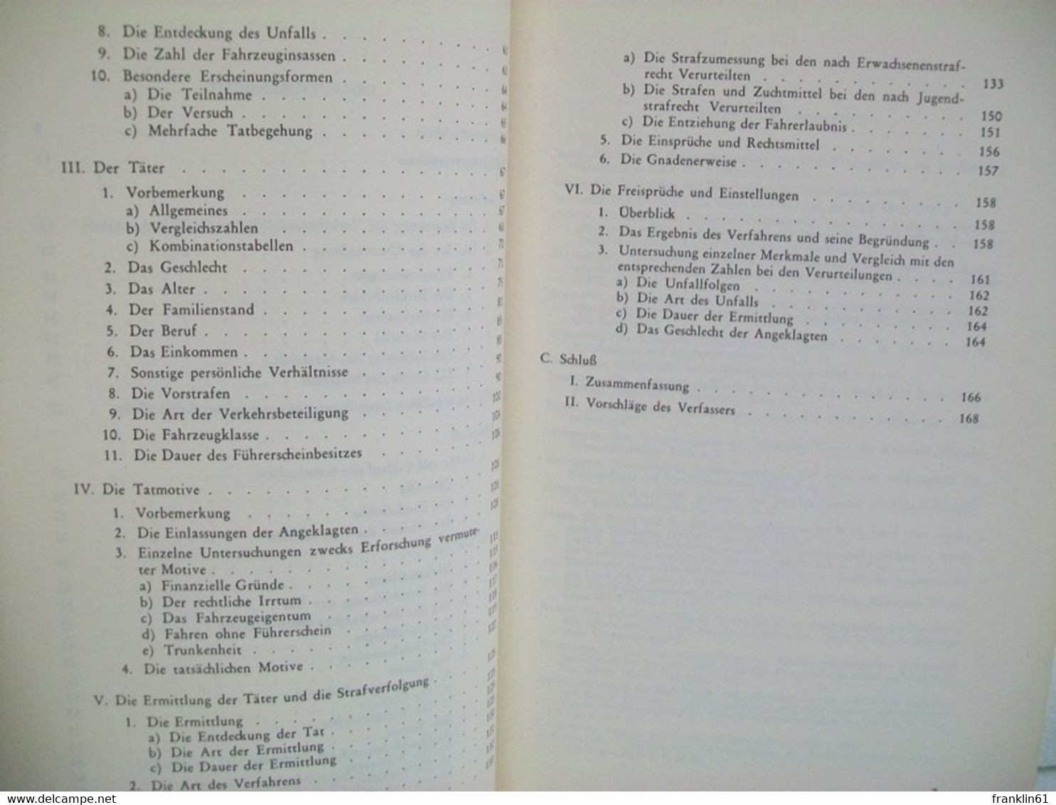 Die Verkehrsunfallflucht : Kriminolog. Untersuchungen Im Landgerichtsbez. Düsseldorf In D. Jahren 1961 U. 1962 - Recht