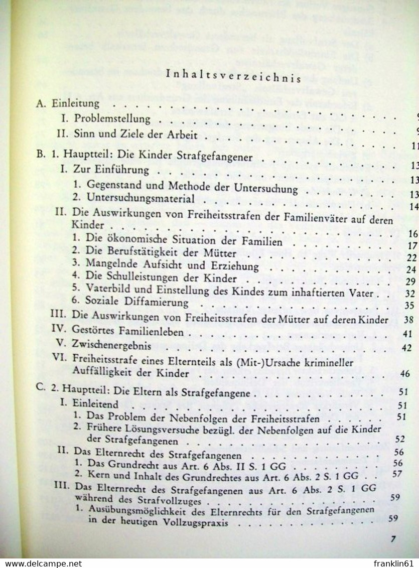 Die Nebenfolgen Der Freiheitsstrafen Auf Die Kinder Der Delinquenten : <Freiheitsstrafvollzug U. Elternstellg. - Recht