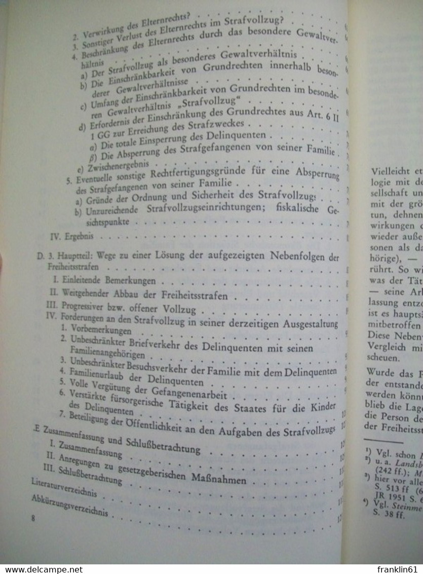 Die Nebenfolgen Der Freiheitsstrafen Auf Die Kinder Der Delinquenten : <Freiheitsstrafvollzug U. Elternstellg. - Recht
