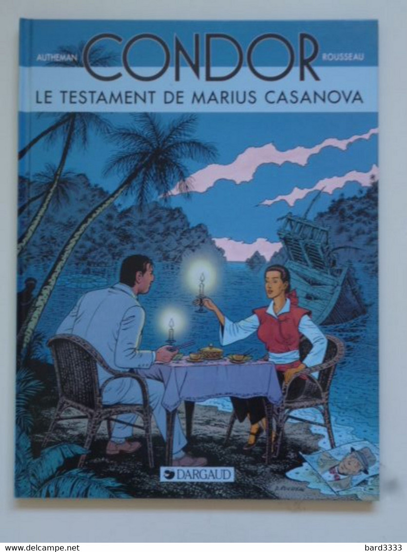 Condor Le Testament De Marius Casanova   EO Editions Dargaud - Victor Sackville