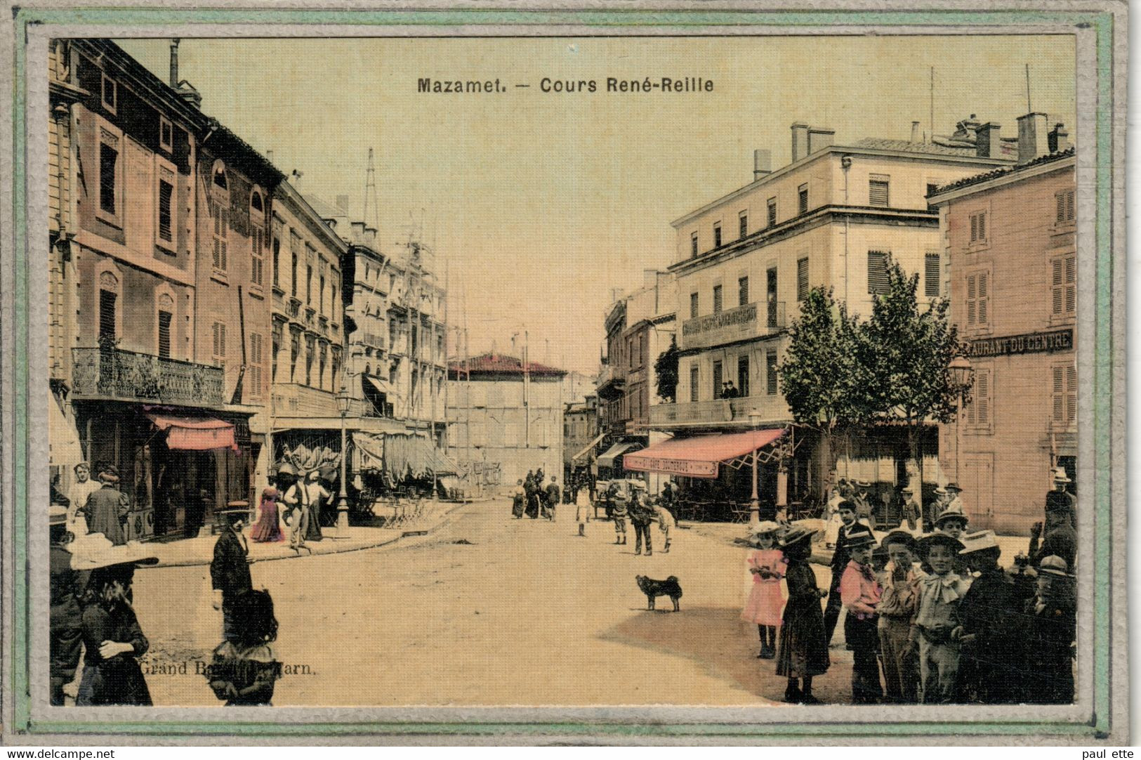 CPA - (81) MAZAMET - Le Cours René-Reille En 1910 - Carte Colorisée D'aspect Toilé - Mazamet