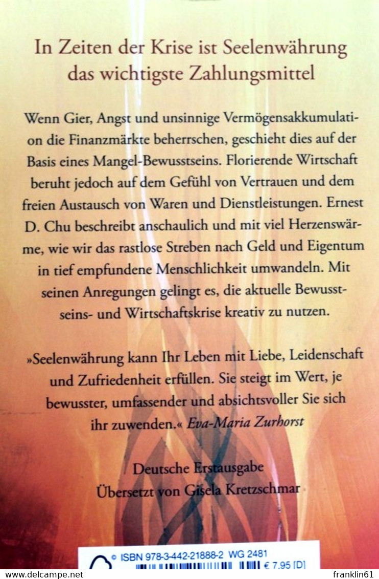 Seelen-Währung : Investieren Sie In Innere Werte, Und Das Leben Wird Sie Reich Belohnen. - Psychologie