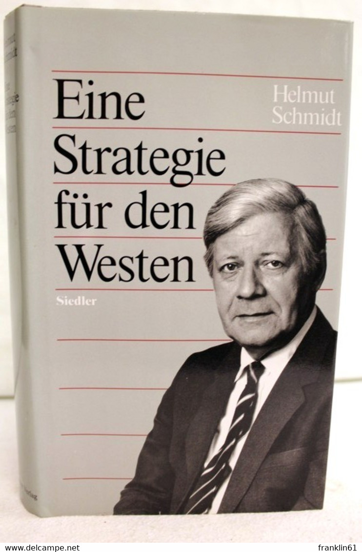 Eine Strategie Für Den Westen. - Hedendaagse Politiek