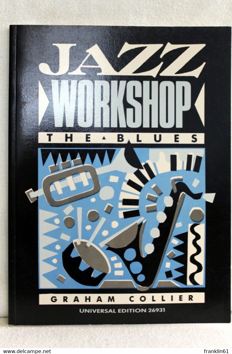 JAZZ WORKSHOP. The Blues. - Music