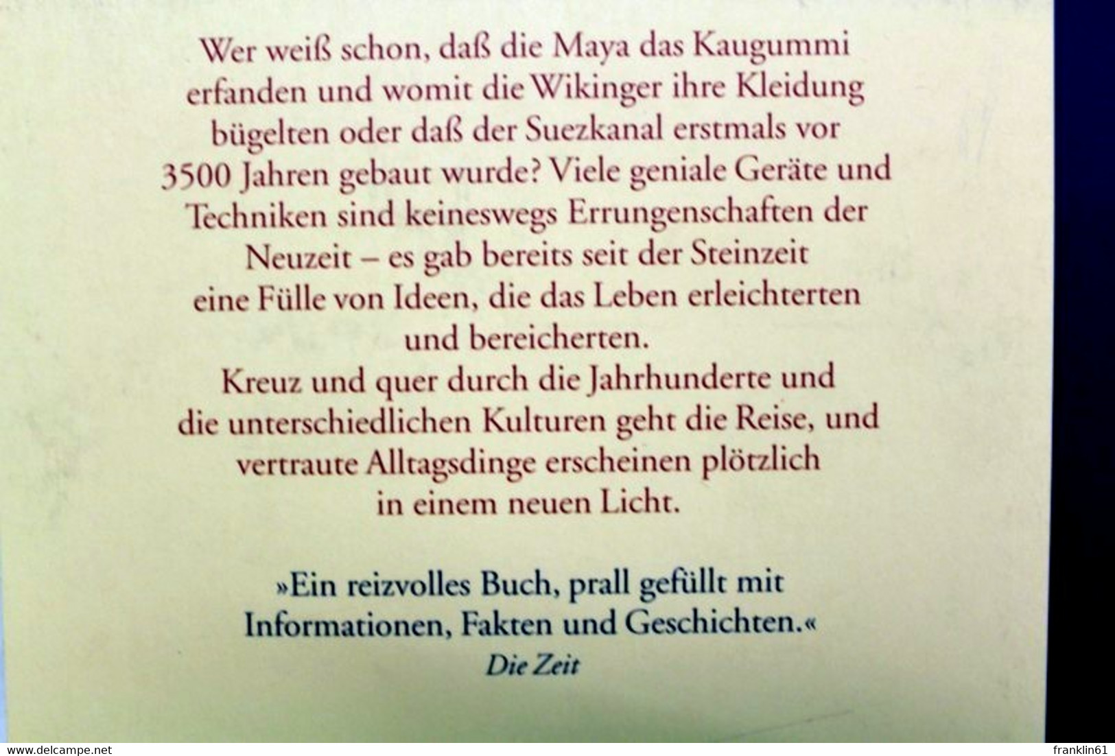 Keilschrift, Kompaß, Kaugummi. Eine Enzyklopädie Der Frühen Erfindungen. - Lexiques