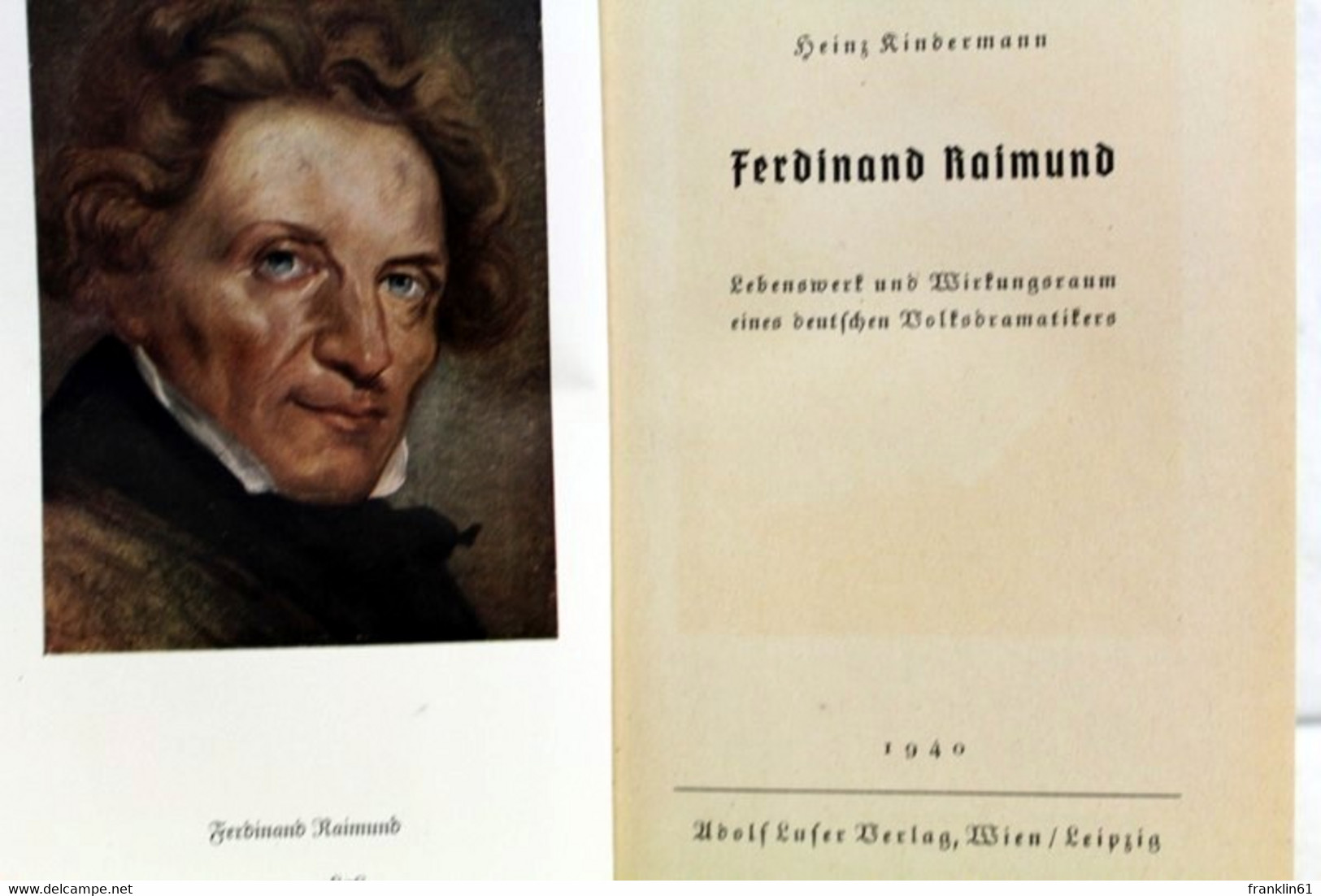 Ferdinand Raimund. Lebenswerk Und Wirkungsraum Eines Deutschen Volksdramatikers. - Teatro & Danza