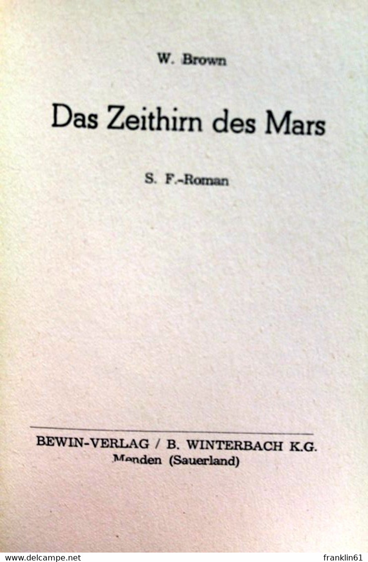 Das Zeithirn Des Mars , S.F.- Roman - Ciencia Ficción