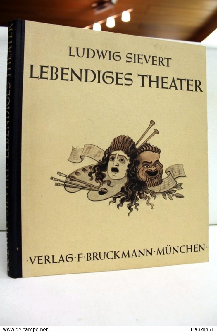 Lebendiges Theater : 3 Jahrzehnte Dt. Theaterkunst. - Teatro E Danza