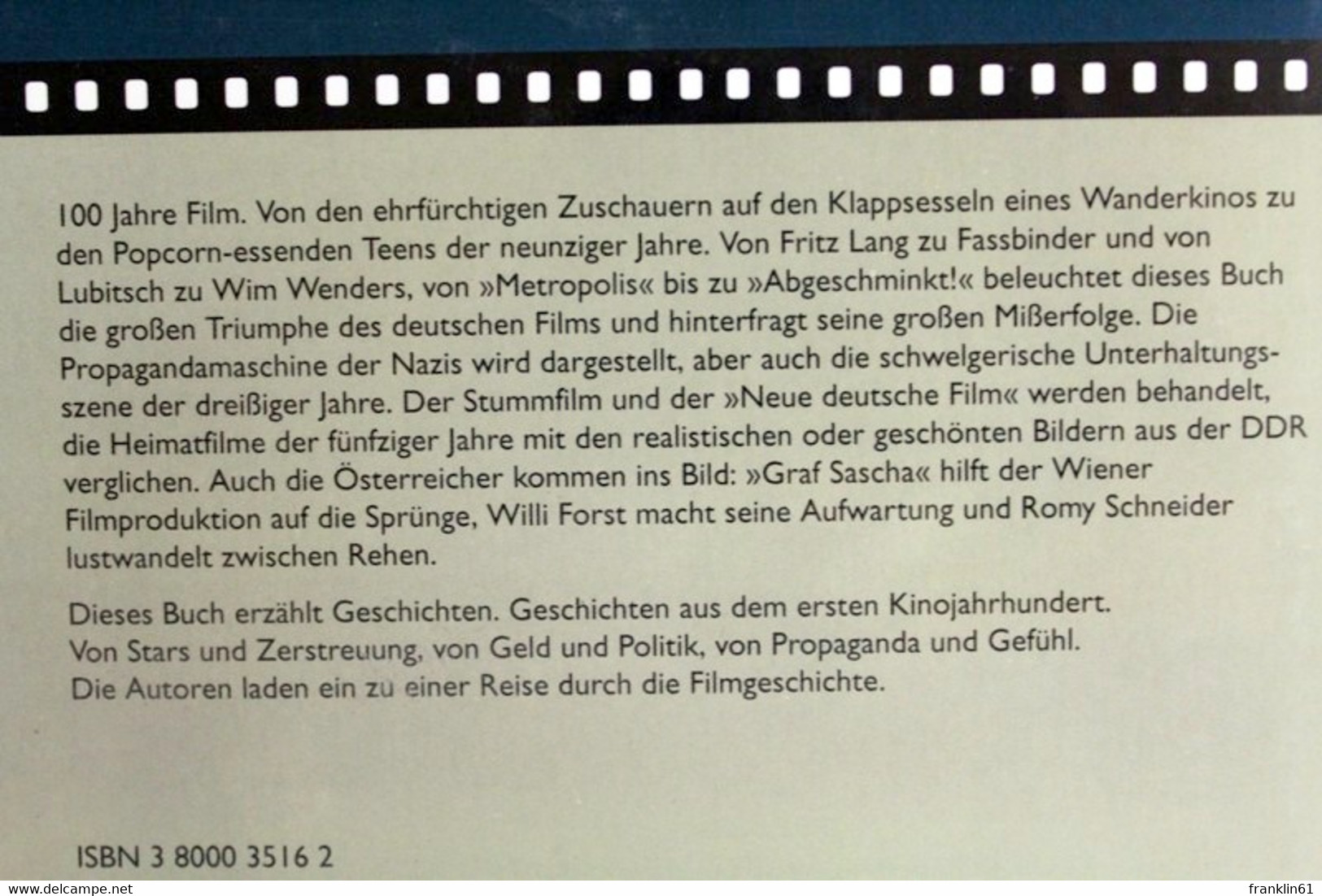 Film Im Lauf Der Zeit : 100 Jahre Kino In Deutschland, Österreich Und Der Schweiz. - Théâtre & Danse