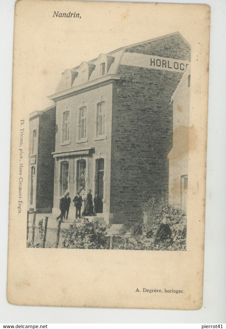 BELGIQUE - LIEGE - NANDRIN - Maison A. DEGRÈVE , Horloger - Nandrin