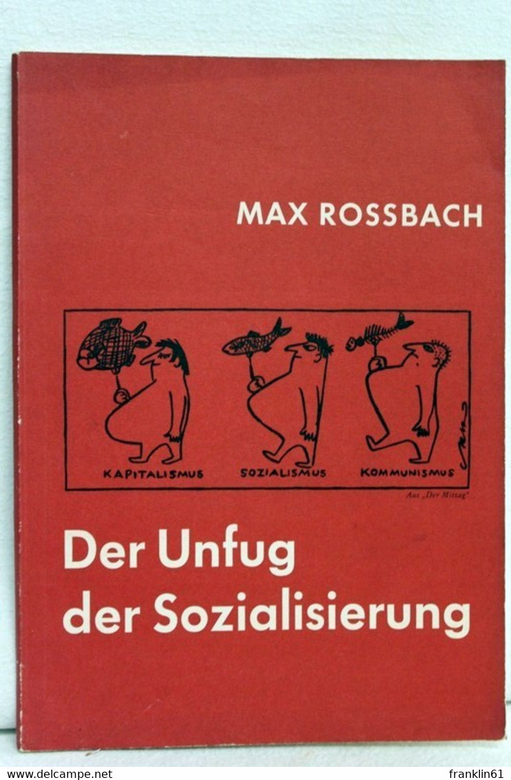 Der  Unfug Der Sozialisierung. - Politique Contemporaine