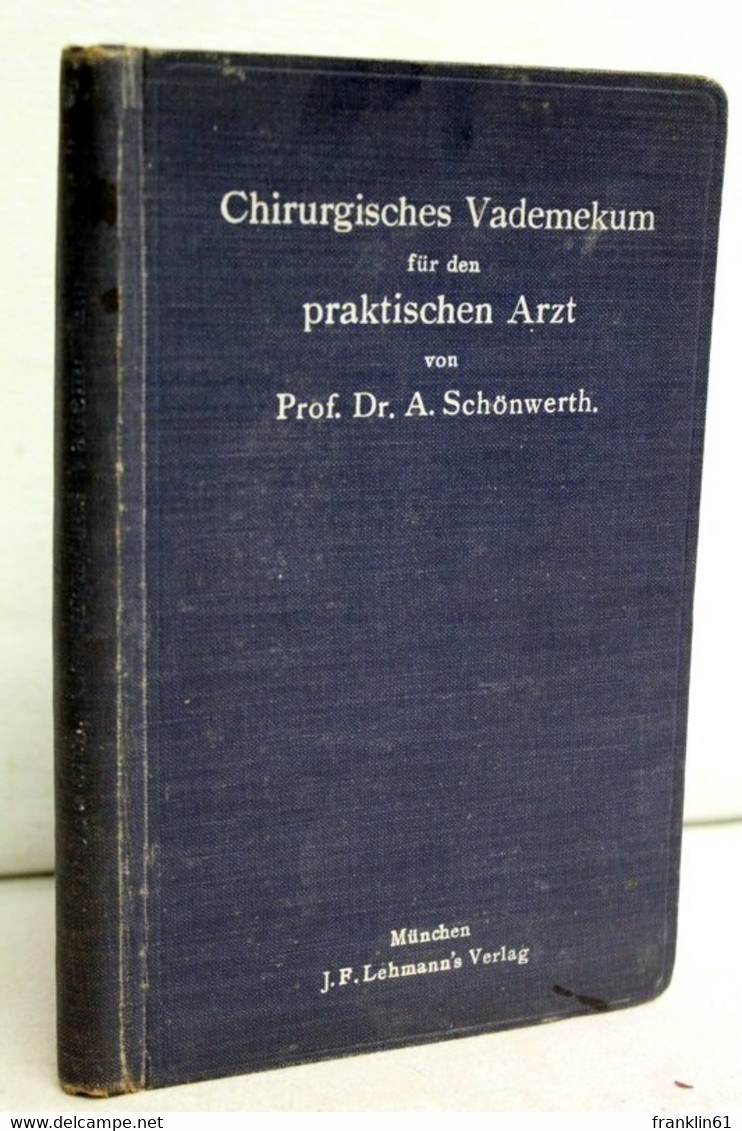 Chirurgisches Vademekum Für Den Praktischen Arzt - Santé & Médecine