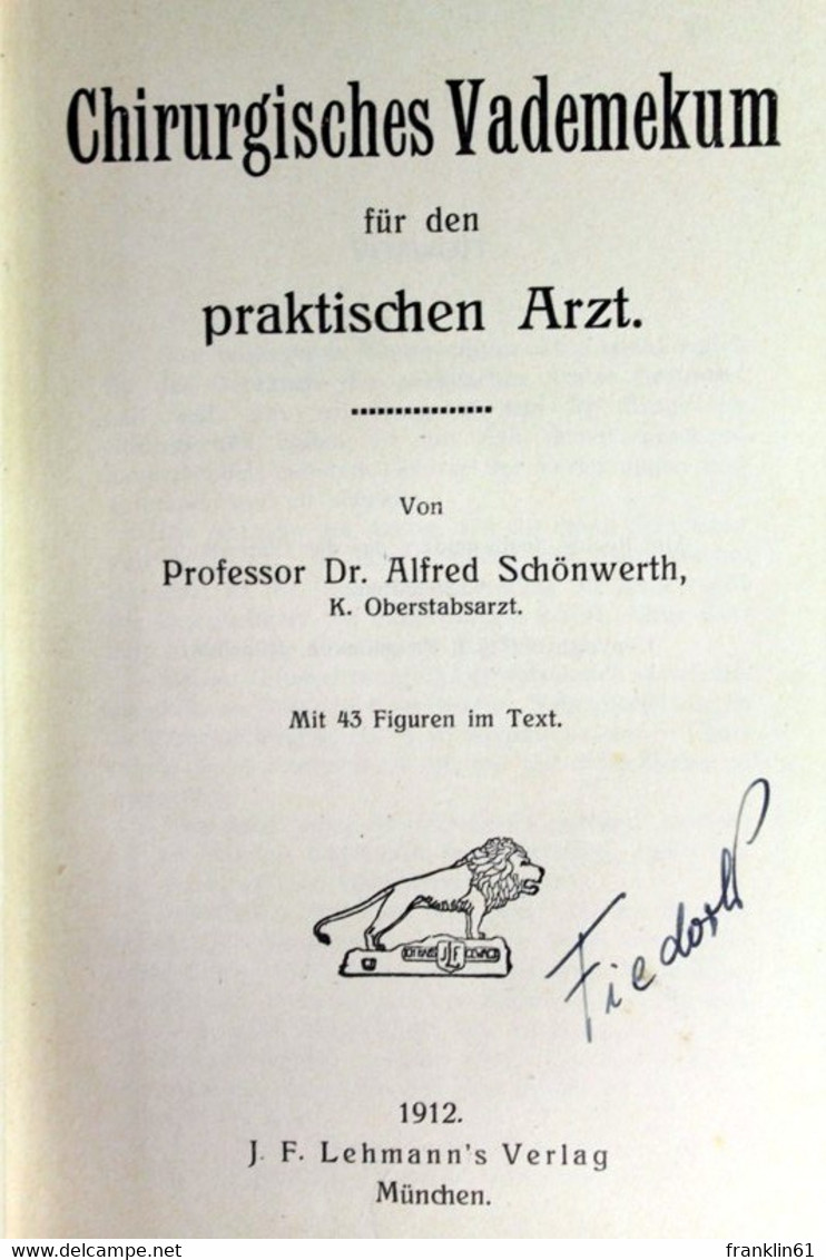 Chirurgisches Vademekum Für Den Praktischen Arzt - Gezondheid & Medicijnen