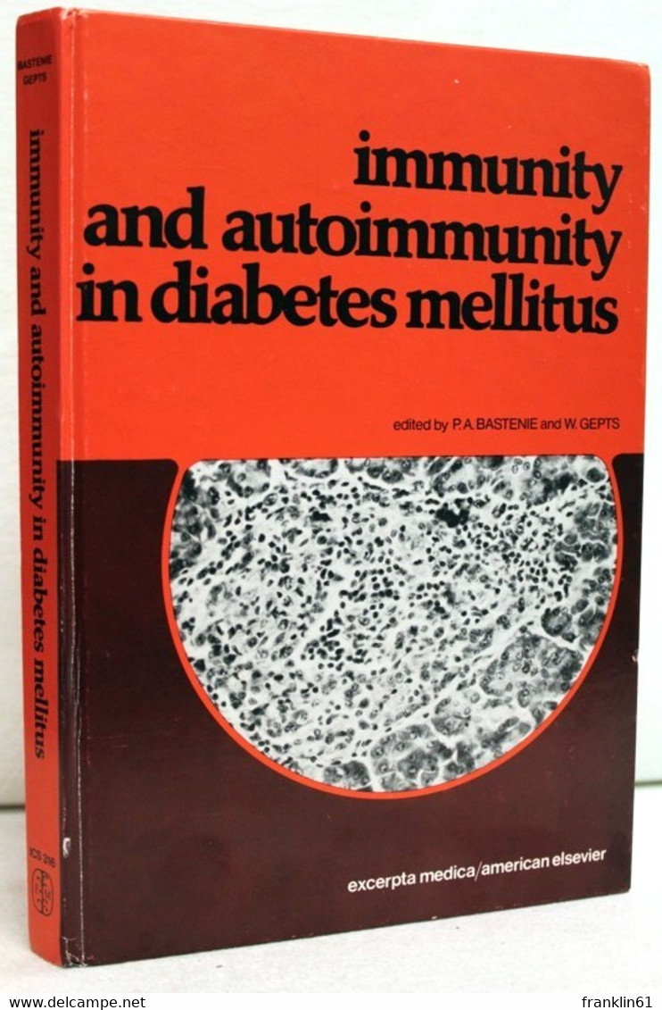 Immunity And Autoimmunity In Diabetes Mellitus - Gezondheid & Medicijnen