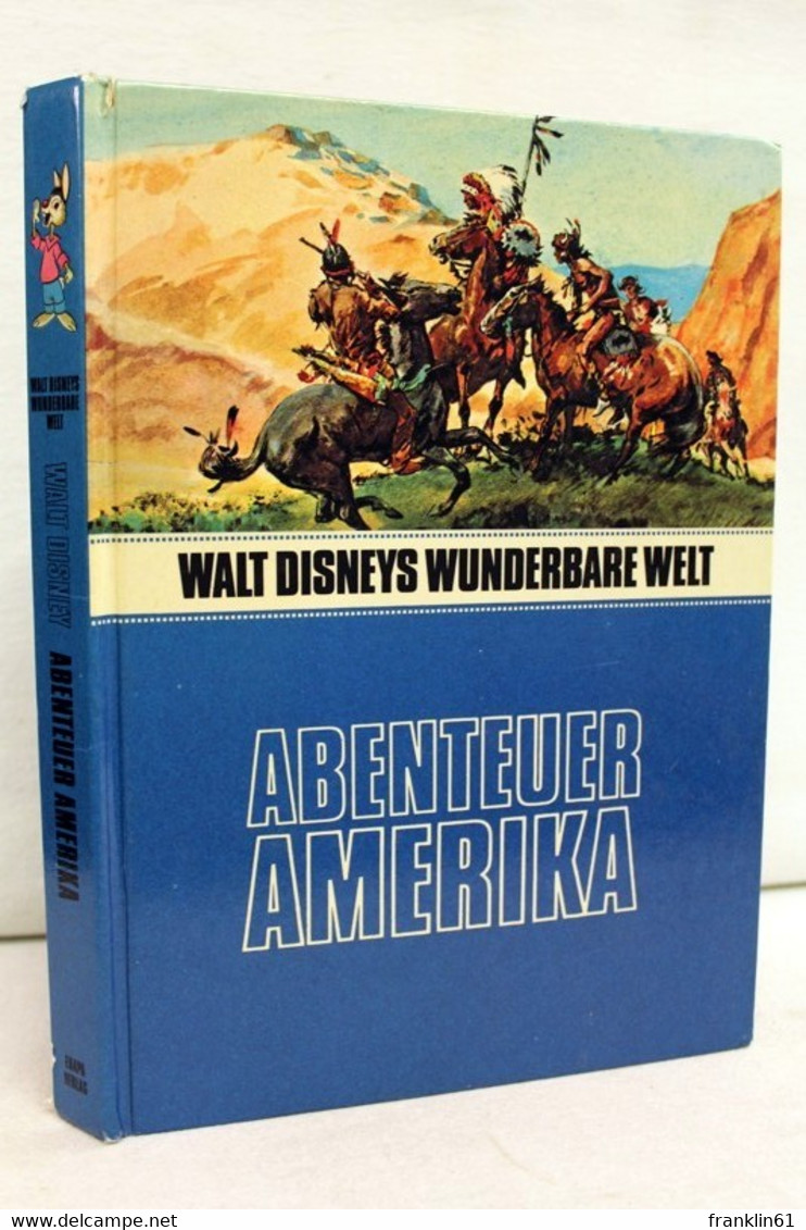 Abenteuer Amerika. Walt Disneys Wunderbare Welt. - Theater & Tanz