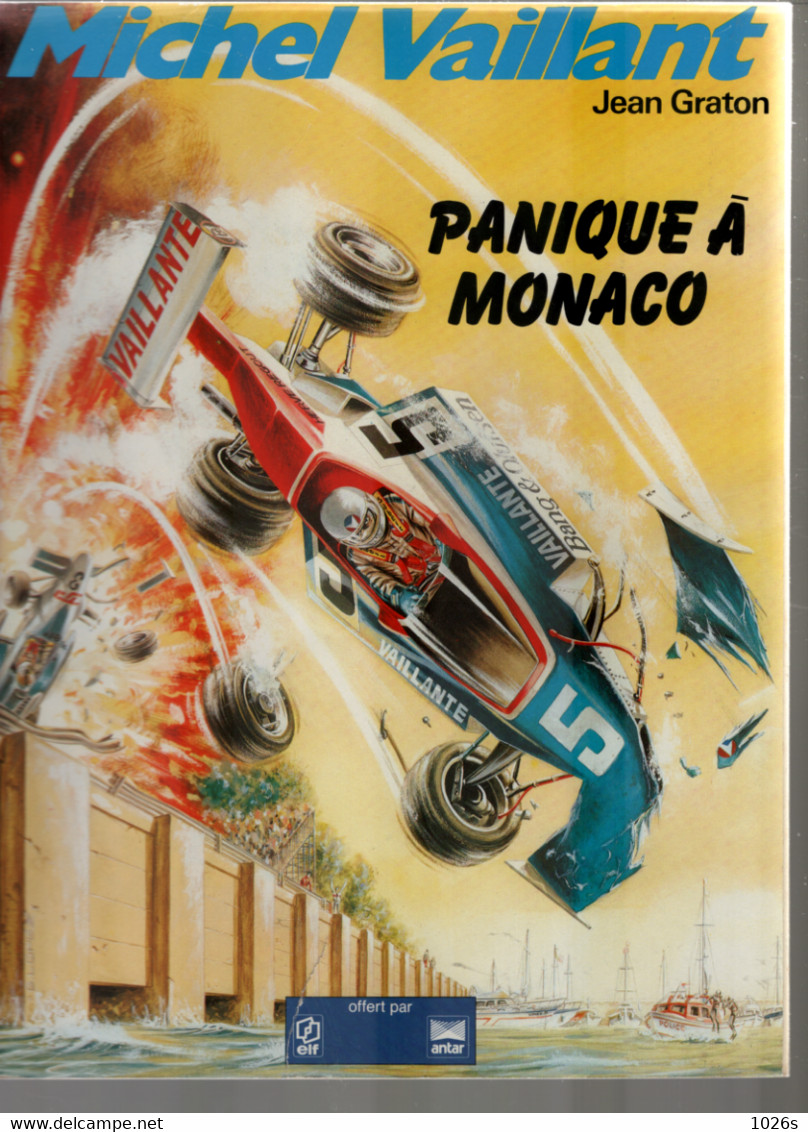 BD.MICHEL VAILLANT - PANIQUE A MONACO  -  1986   POUR ELF & ANTAR - Michel Vaillant