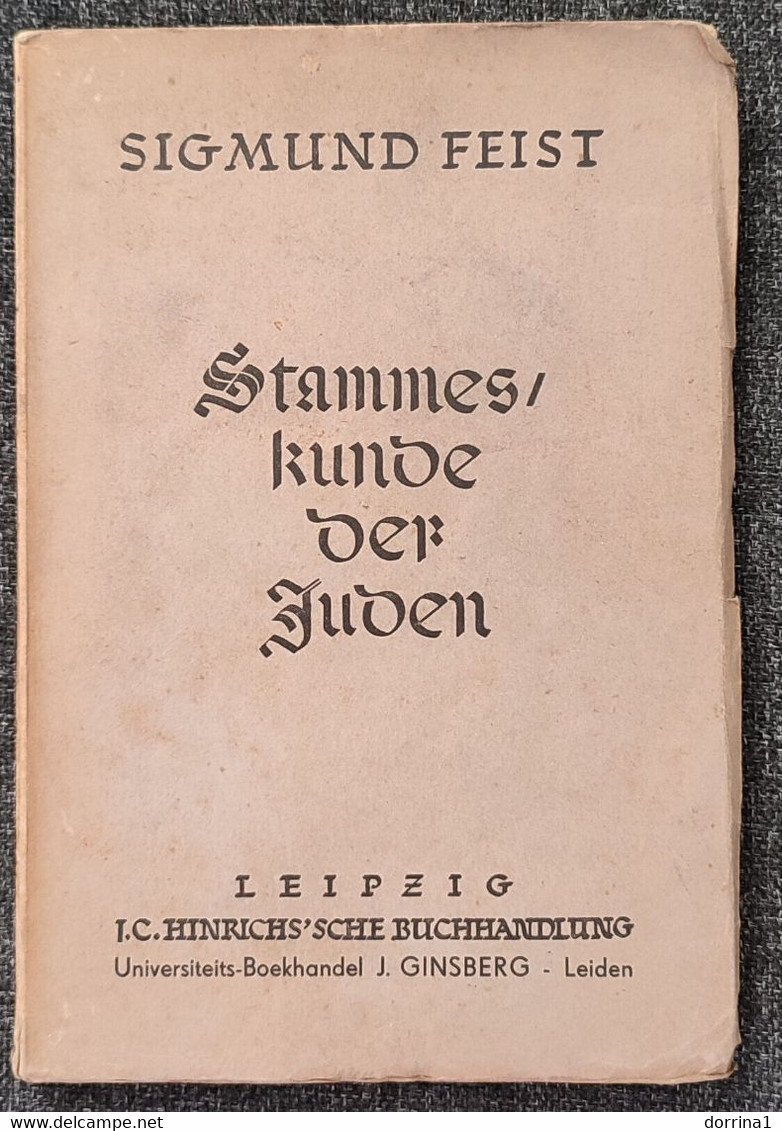 Sigmund Feist Stammeskunde Der Juden 1925 Jewish Judaica Book - Juif Juive Israelite - Judaism