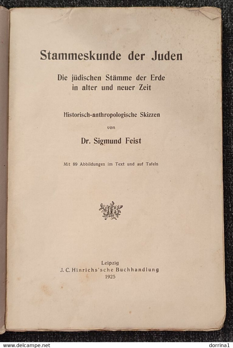 Sigmund Feist Stammeskunde Der Juden 1925 Jewish Judaica Book - Juif Juive Israelite - Jodendom