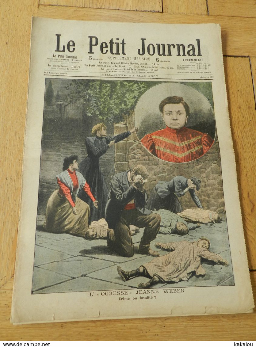 Le Petit Journal 1907 L'ogresse Jeanne Weber / Jeanne D'arc - 1900-1949